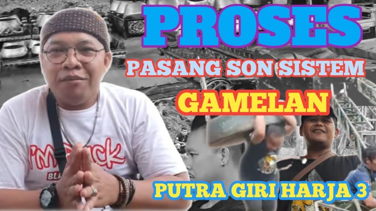 PROSES DATANG NYA PERALATAN GAMELAN DAN SON SISTEM PAGELARAN WAYANG GOLEK PGH 3