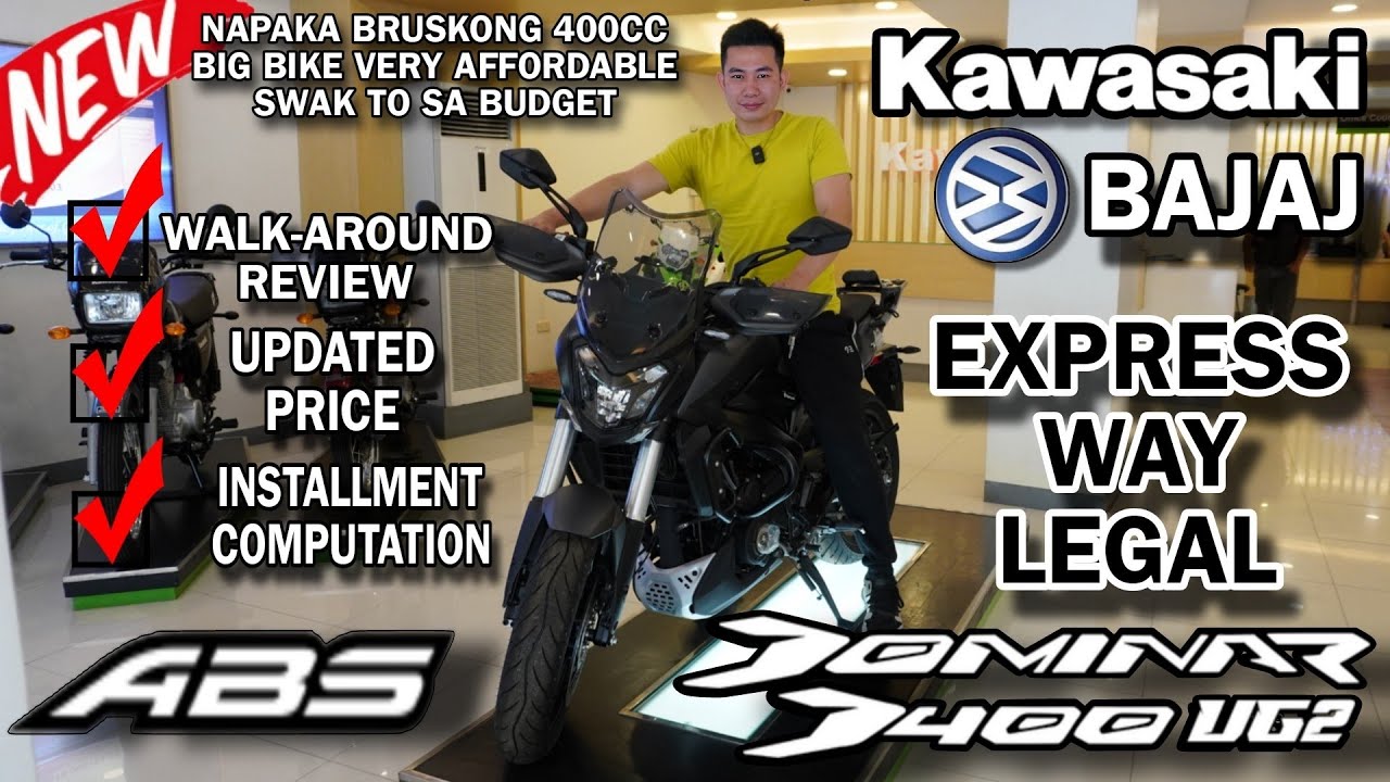 KAWASAKI BAJAJ DOMINAR 400UG2 Ang pinaka Affordable Na Express Way Legal Motorcycle