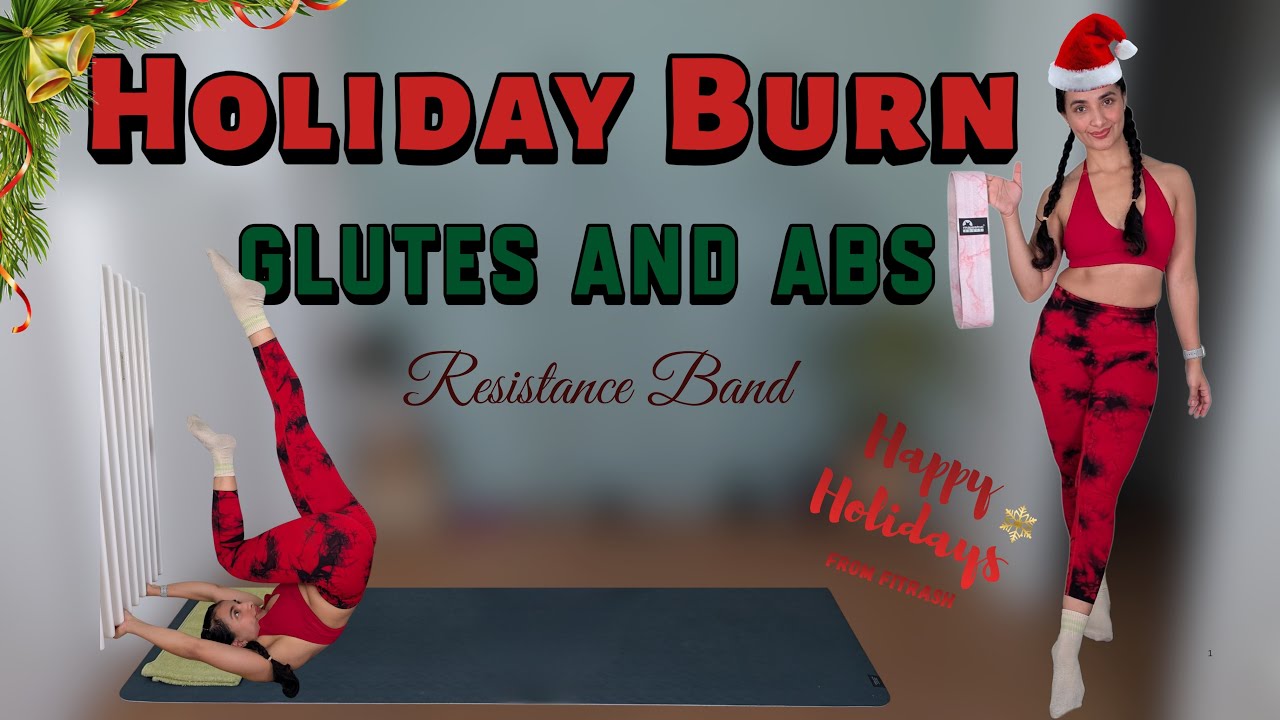 Burn Holiday Calories🎄20 Min Glutes & Abs Workout | Resistance Band 🔥