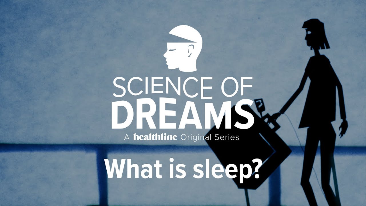 Science of Dreams: What Is Sleep?
