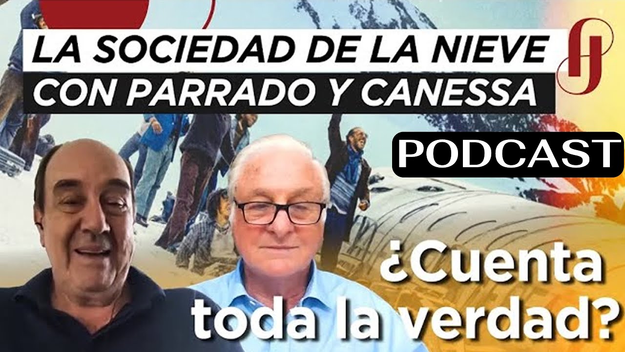 La sociedad de la nieve  con Parrado y Canessa ¿Cuenta toda la verdad? #podcast #JANIOT