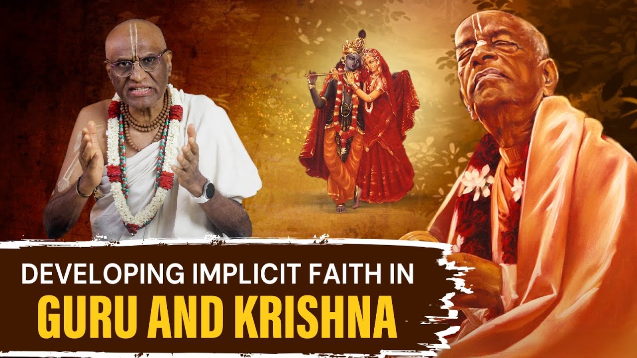 Developing Implicit Faith in Srila Prabhupada | Struggle for Truth | Sri Madhu Pandit Dasa