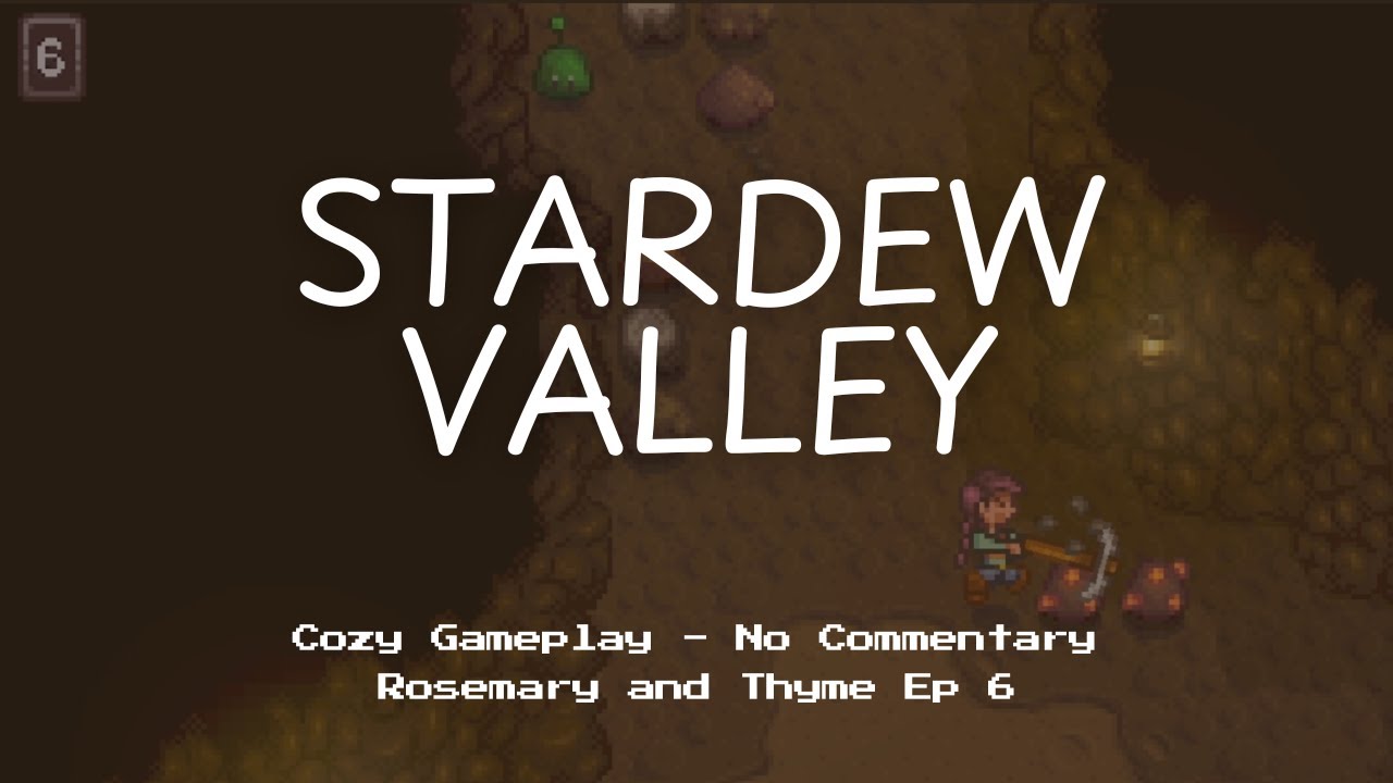 Stardew Valley Cozy Background Gameplay - No Commentary | Rosemary and Thyme Spring 1 Day 6