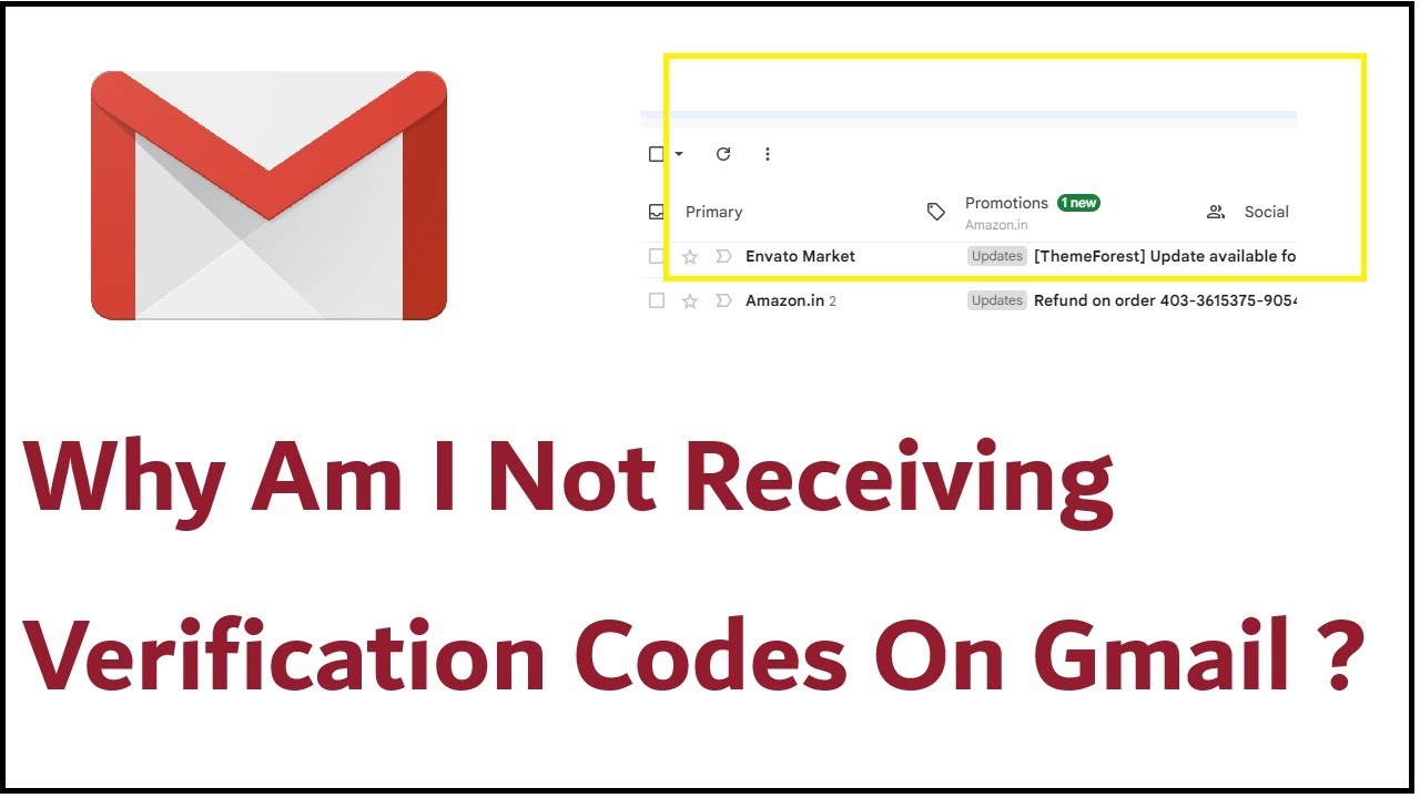 Why Am I Not Receiving Verification Codes On Gmail?