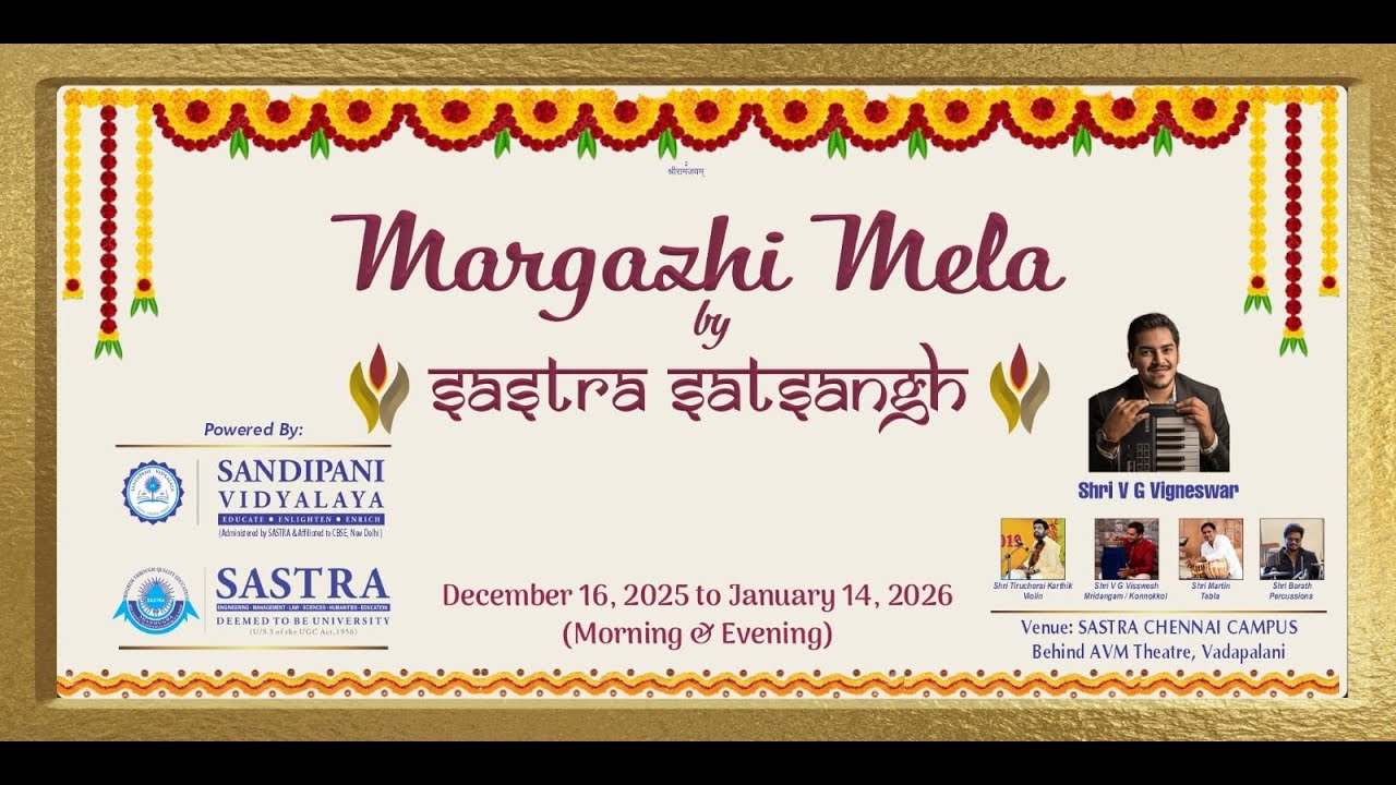 SASTRA SATSANGH Margazhi Mela Keyboard Fusion by Shri V G Vigneswar & Team - 13.01.2026