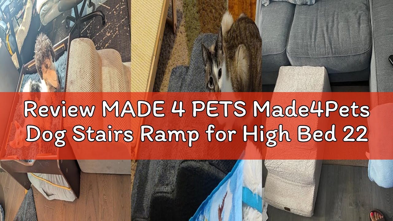 Review MADE 4 PETS Made4Pets Dog Stairs Ramp for High Bed 22.8