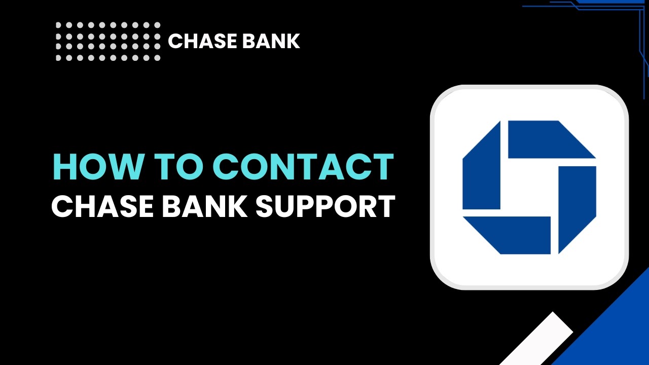 How to contact Chase Bank support