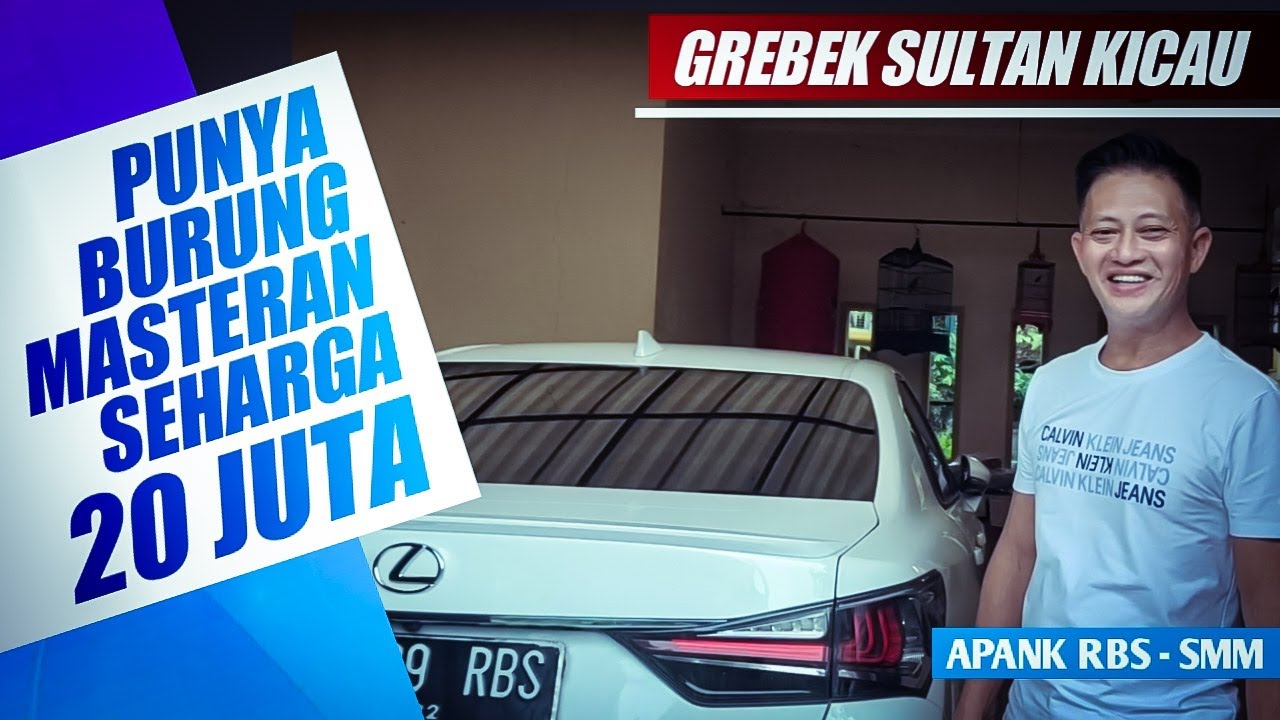 Grebek Rumah Sultan Kicau : Inilah Kicau Mania Sebenarnya - Apank RBS - SMM