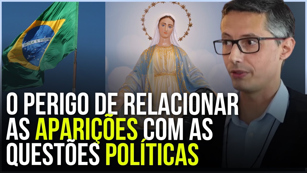 RELAÇÃO DA POLÍTICA COM AS APARIÇÕES MARIANAS | RAPHAEL TONON