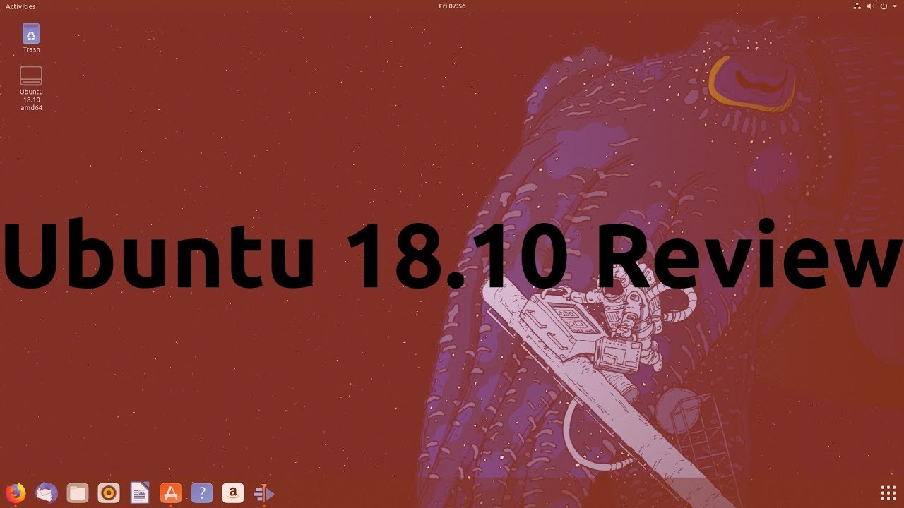 Ubuntu 18.10 Review