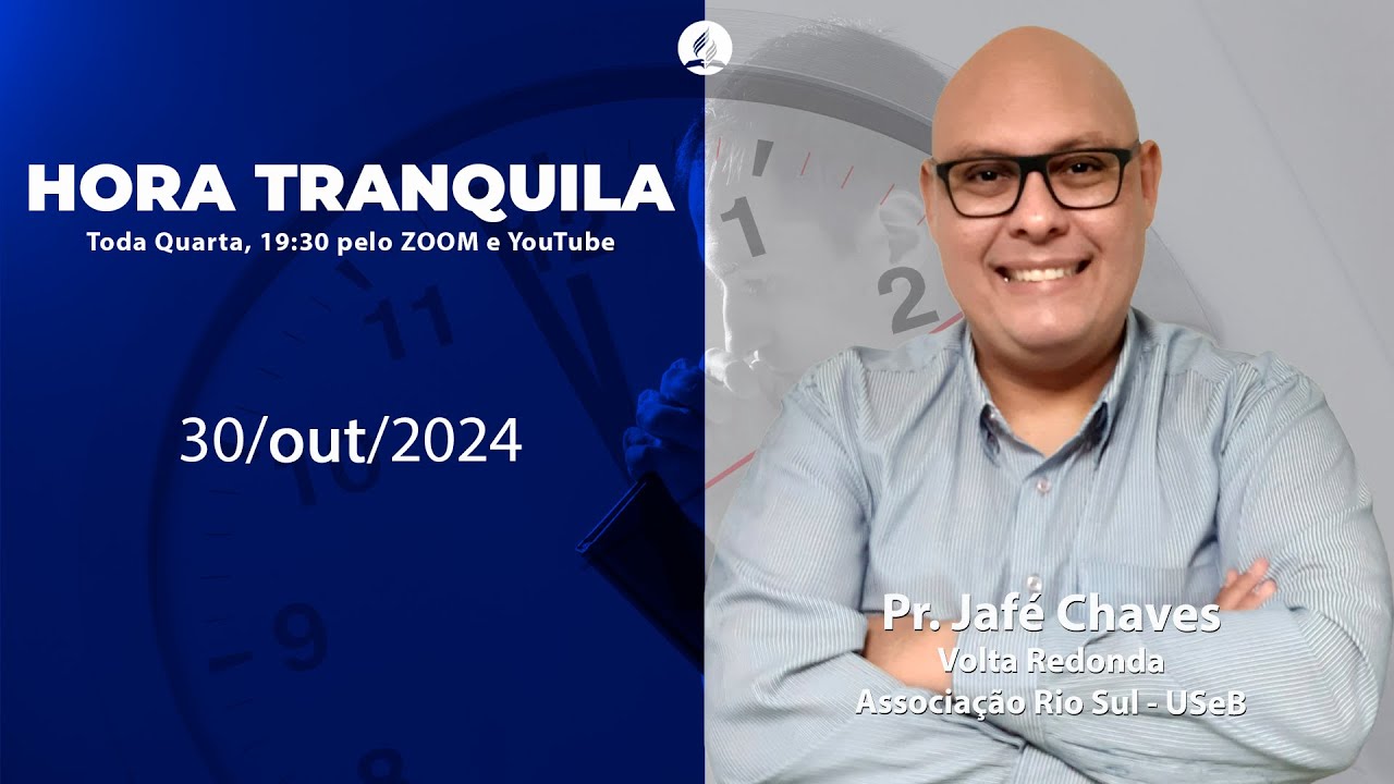 Hora Tranquila - Pr. Jafé Chaes