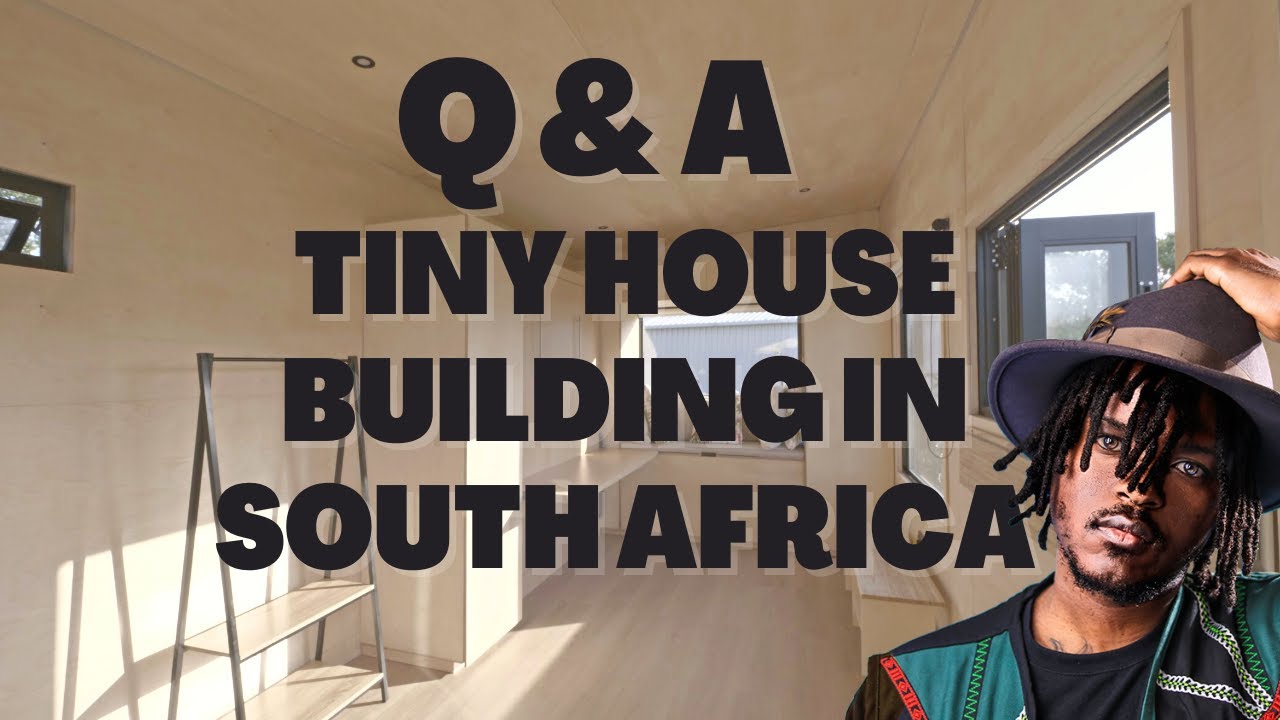 Q&A of Tiny House living in South Africa (ATJ Ep 4)