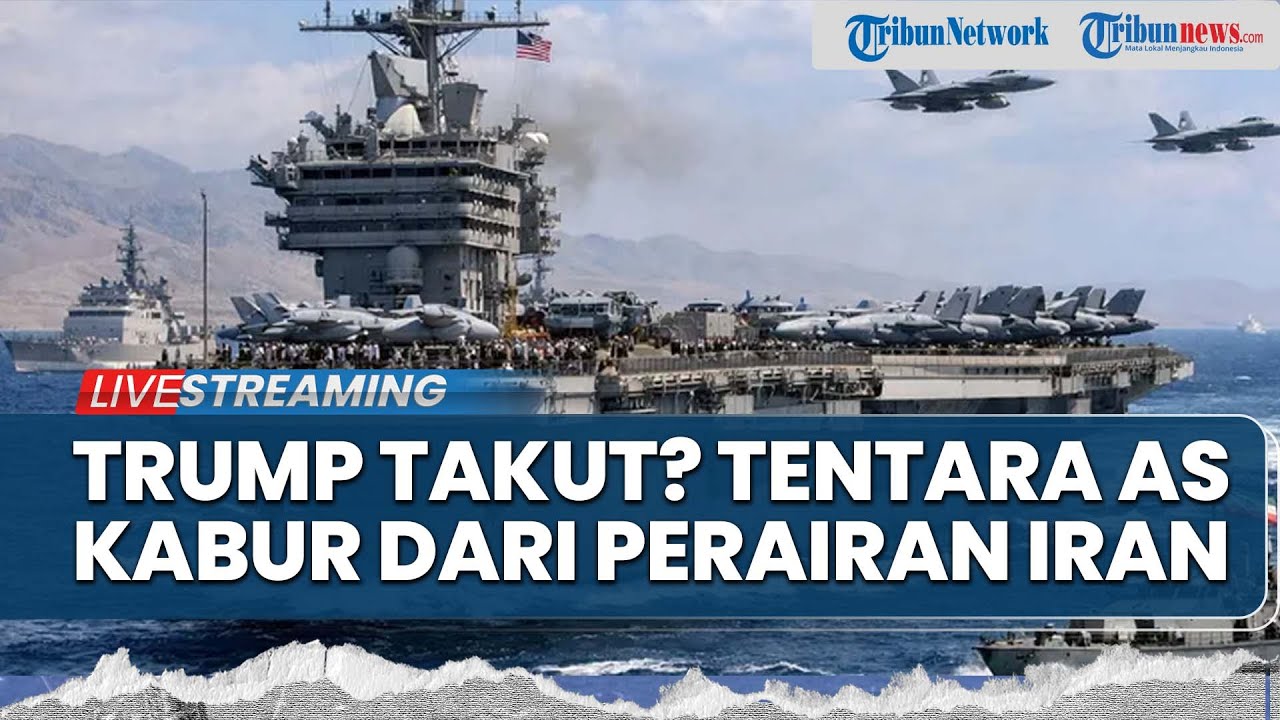 🔴Trump Takut? Tentara AS Kabur Tinggalkan Perairan Iran hingga Rusia Kirim Jet Tempur Bantu Teheran