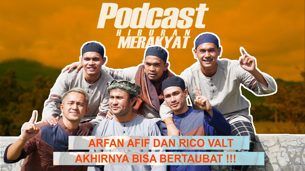 ARFAN AFIF DAN RICO VALT AKHIRNYA TAUBAT ?!!