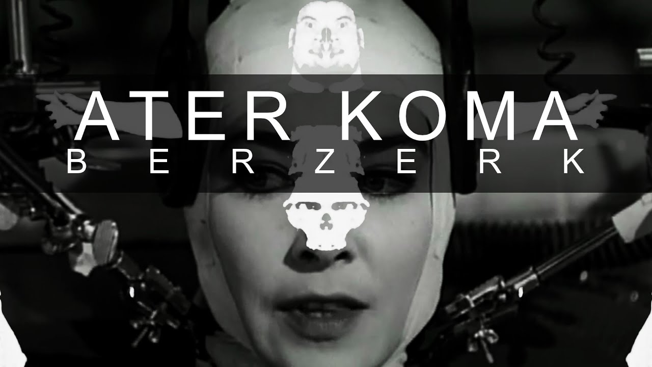 ATER KOMA - Berzerk
