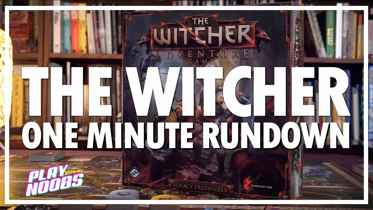The Witcher: Adventure Board Game - ONE MINUTE RUNDOWN