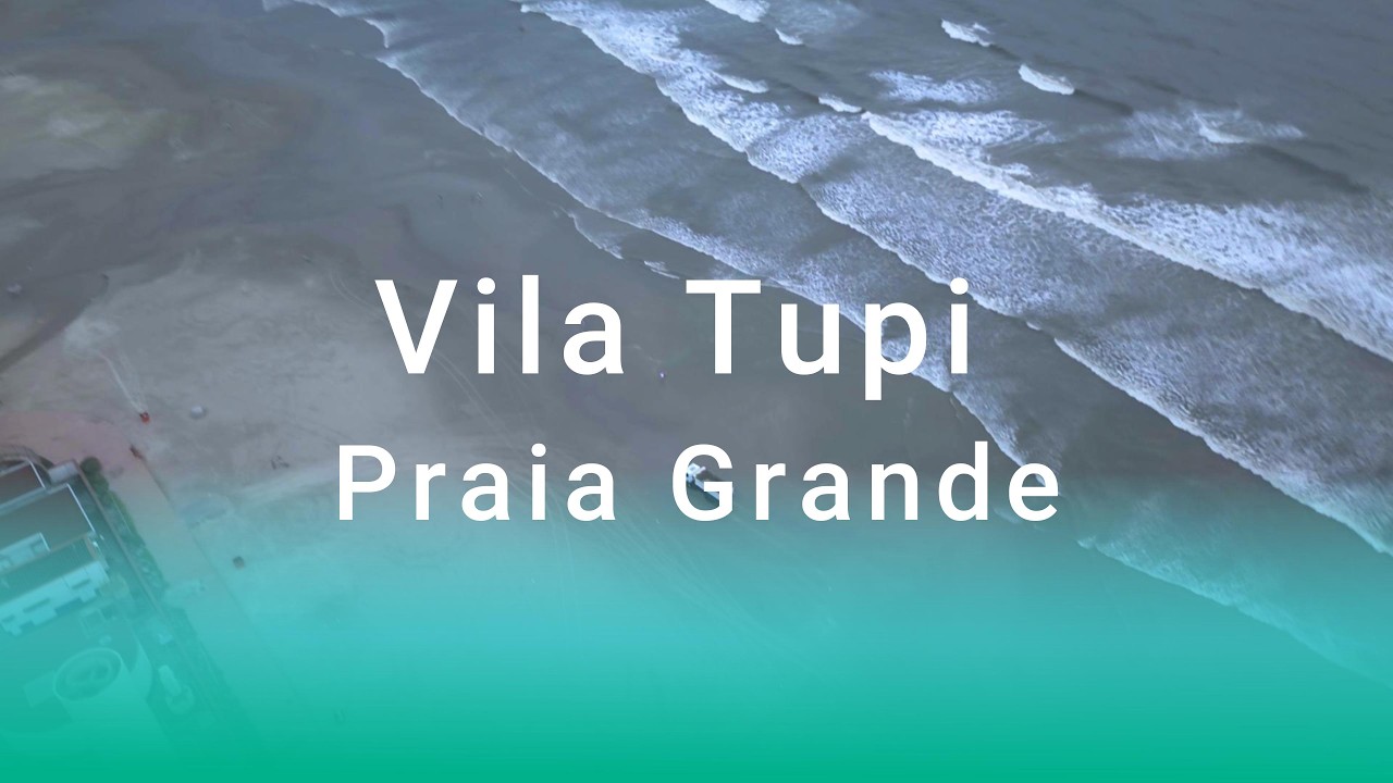 Vila Tupi Praia Grande