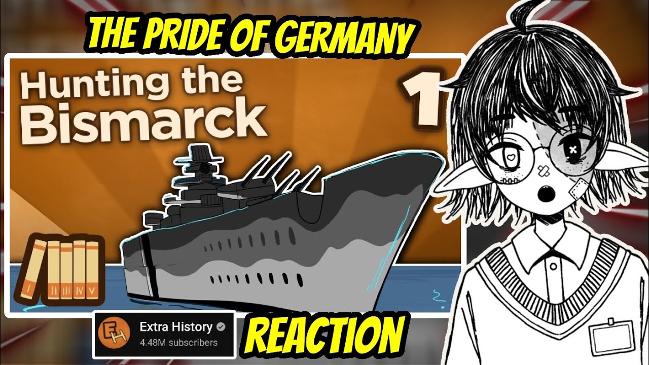 I've Missed Extra History! | Hunting the Bismarck 1: The Pride of Germany