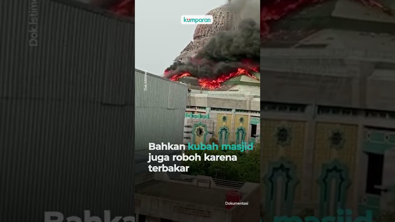 Terbakar, Kubah Masjid JIC Ambruk