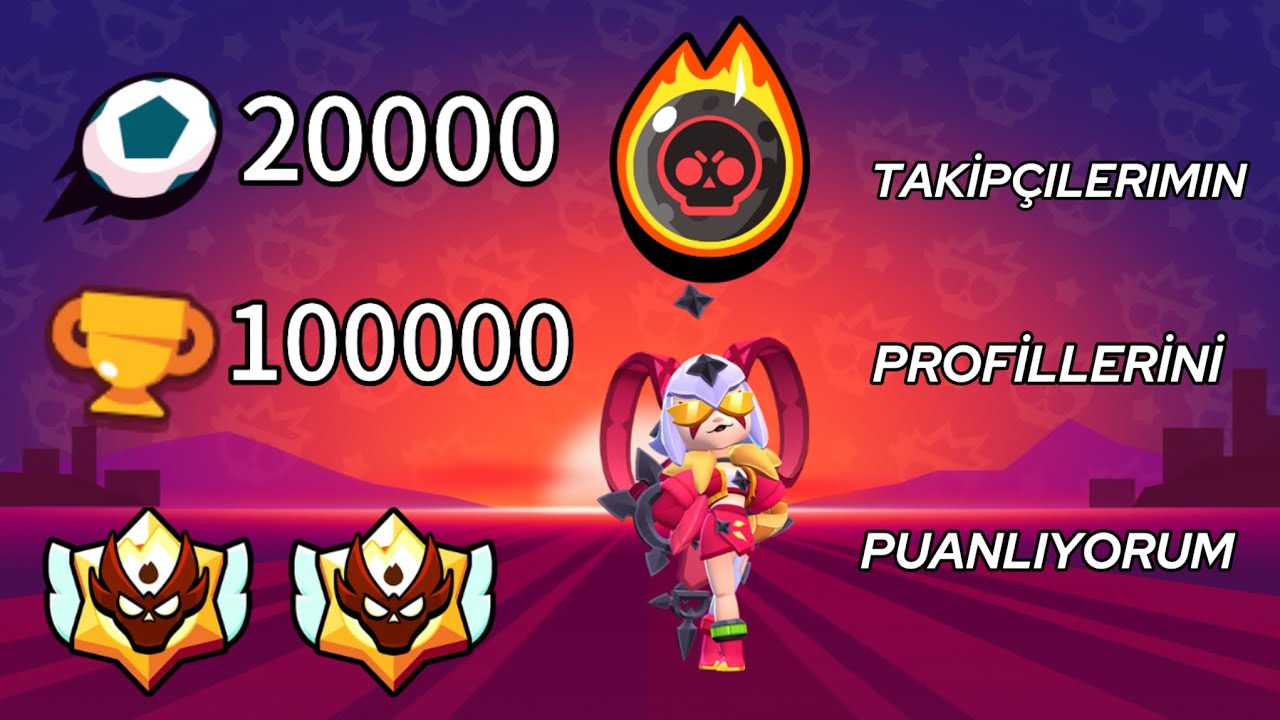 TAKİPÇİLERİMİN PROFİLLERİNİ PUANLIYORUM #1 #brawlstars