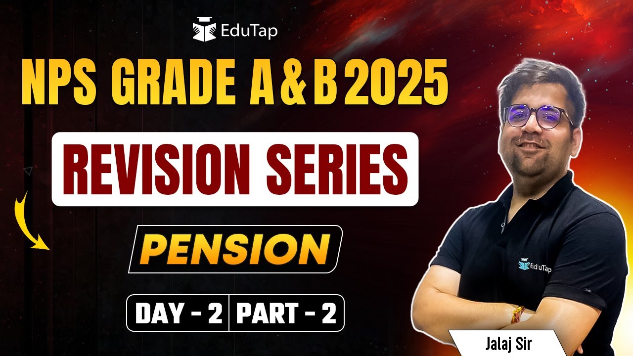 NPS Grade A and B 2025 Free Online Classes | Pension Practice MCQs for NPS Grade A and B | EduTap