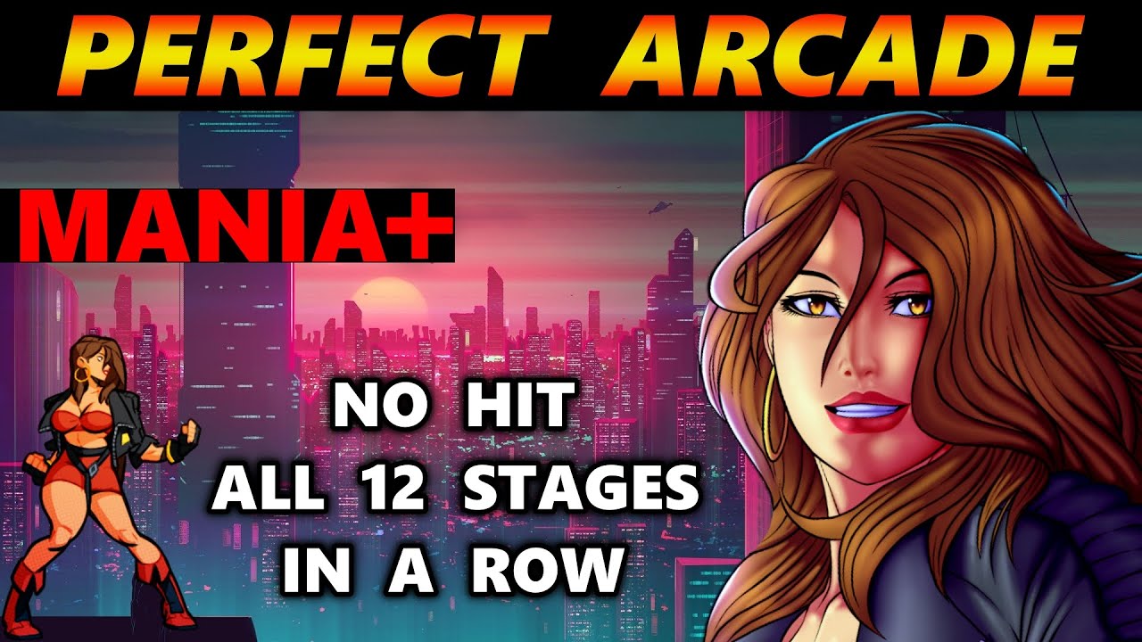 Streets of Rage 4 PERFECT ARCADE NO HIT ALL 12 STAGES IN A ROW Mania+ Blaze