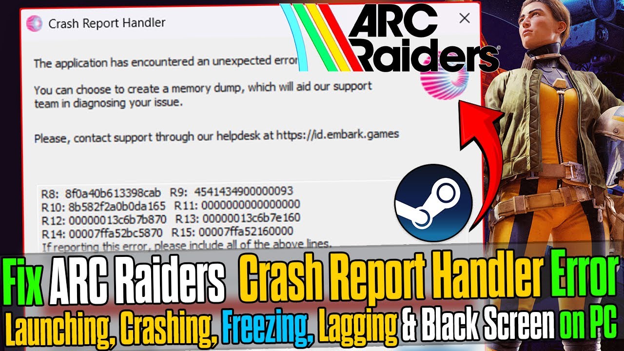 🔧 How to Fix Arc Raiders Crash Report Handler Error | Crashing, Freezing & Not Launching on PC ✅