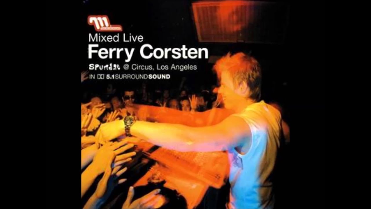 Ferry Corsten Live @ Circus LA 2003