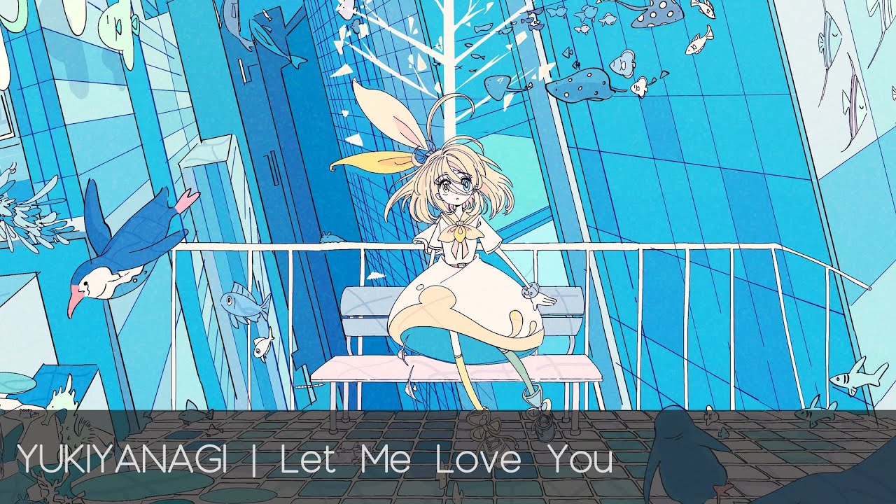 YUKIYANAGI - Let Me Love You
