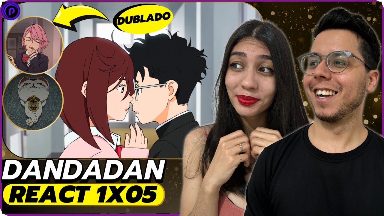 O BEIJO ACONTECEU! E A VOVÓ TURBO VIVA! | REACT DANDADAN DUBLADO 1X05