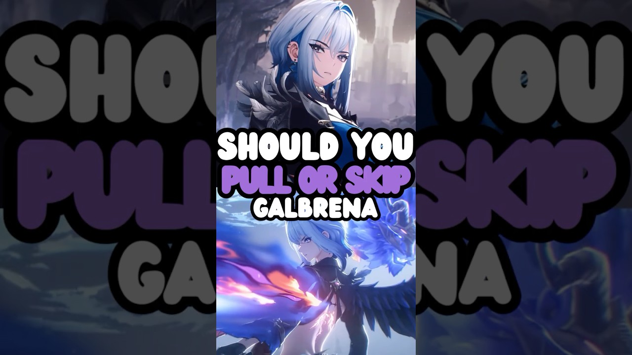 Galbrena's biggest pro is also her biggest con... here's why