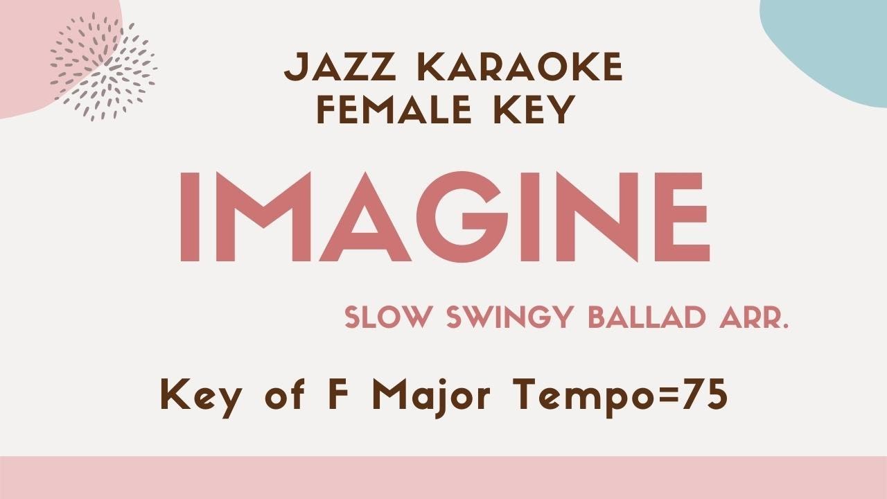 Imagine (Jazz ver. karaoke) John Lennon [Jazz arrangement - Sing along with lyrics]