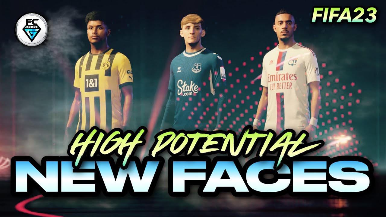 FIFA 23: HIGH POTENTIAL NEW FACES