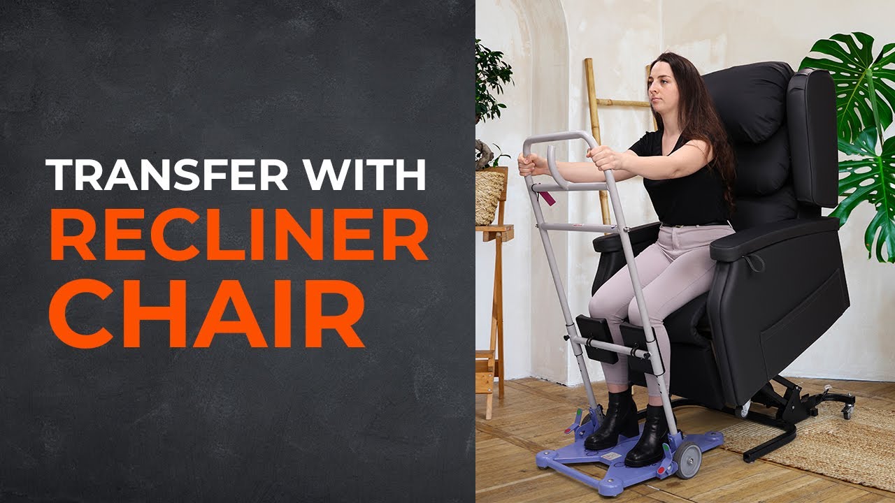 Transfers with Recliner Chairs