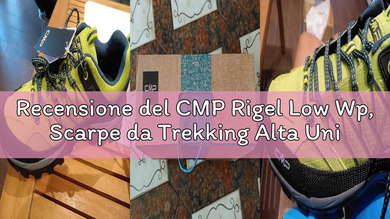 Recensione del CMP Rigel Low Wp, Scarpe da Trekking Alta Unisex-Adulto