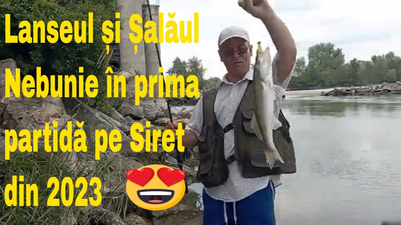 Salău unul dupa altul in prima pardida pe Siret,,,Am gasit gaura cu salai