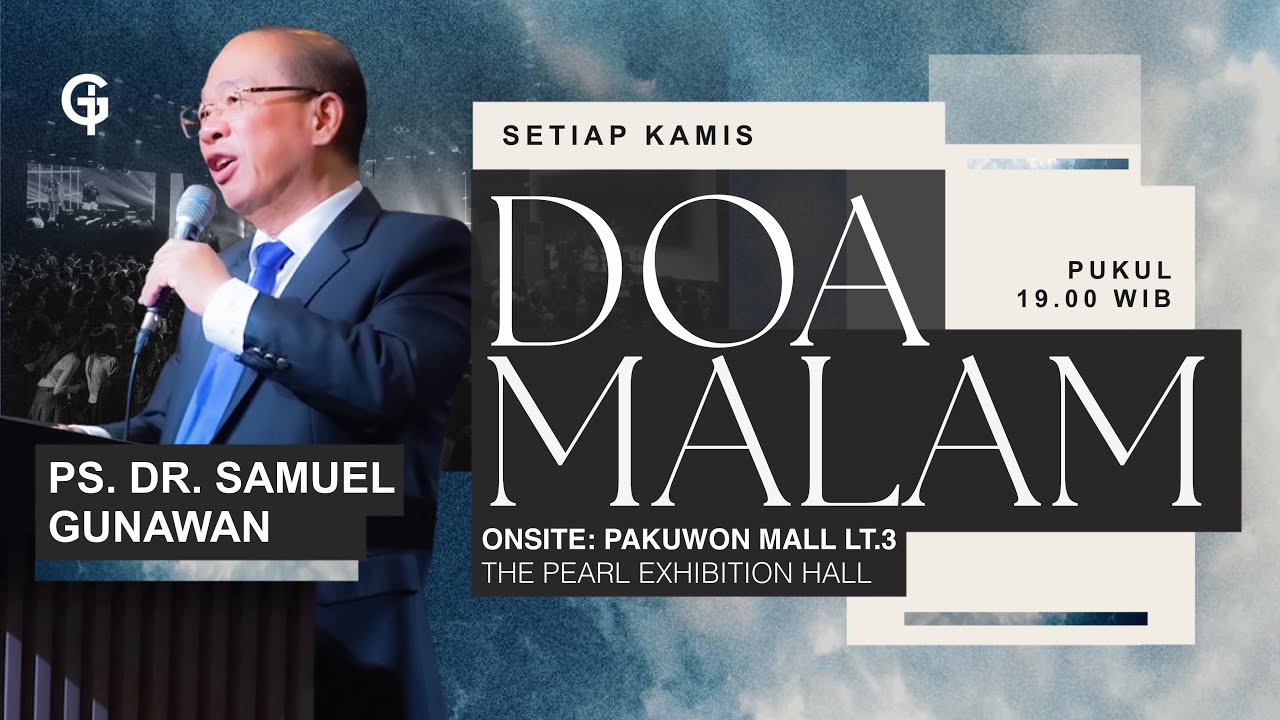 Ibadah DOA MALAM GSJS - Ps. Dr. Samuel Gunawan - Pk.19.00 (26 February 2026)