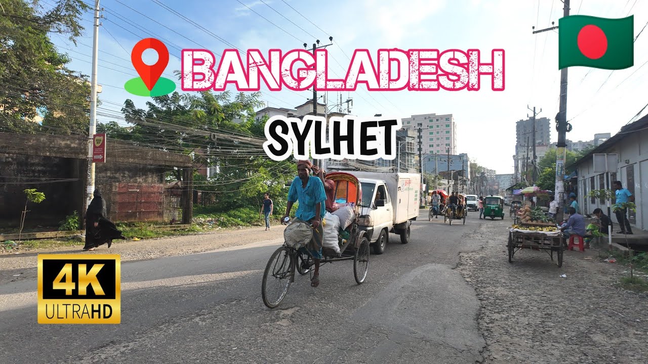 Bangladeshi 4K Walking Tour Sylhet 2024 || Sylhet City 4k Walking Tour 2024