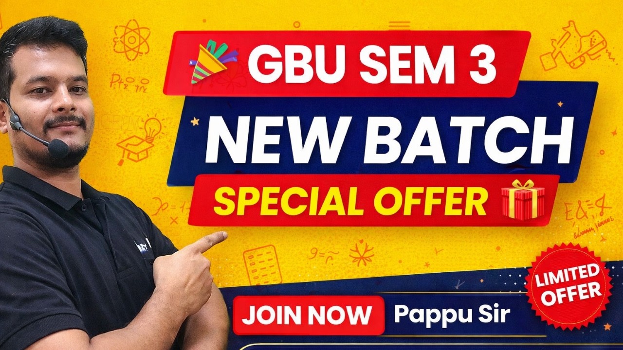 🎉 GBU B.Sc. Physics Semester 3 New Batch | Special Offer by Pappu Sir | Join Now!