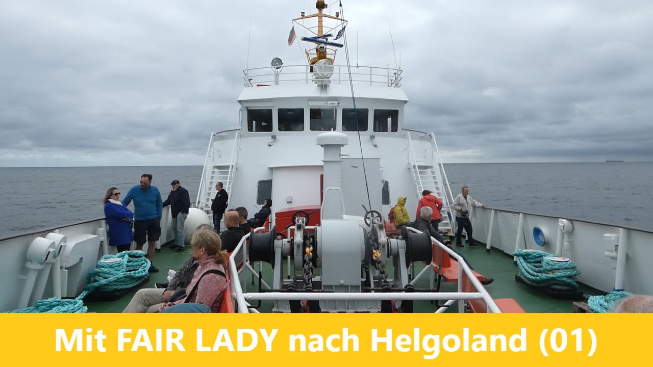 Mit FAIR LADY nach Helgoland Teil 01