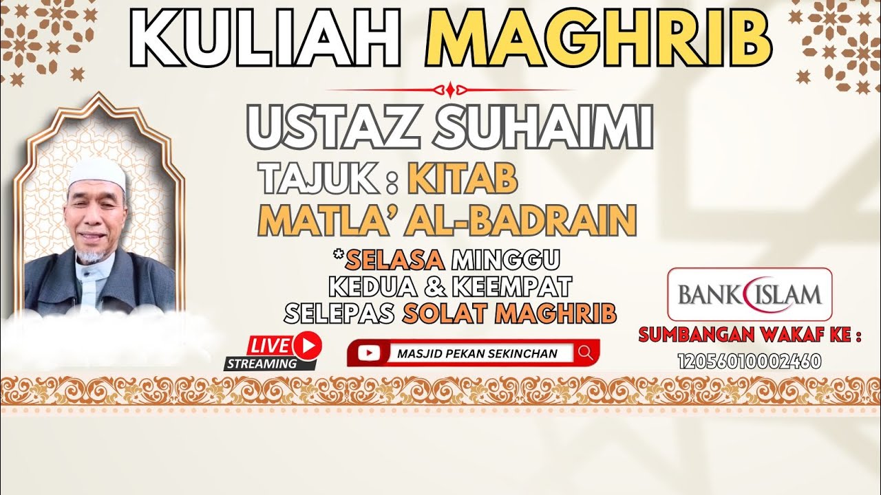 LIVE KULIAH MAGHRIB  !!! | KITAB MATLA' AL-BADRAIN | MASJID PEKAN SEKINCHAN