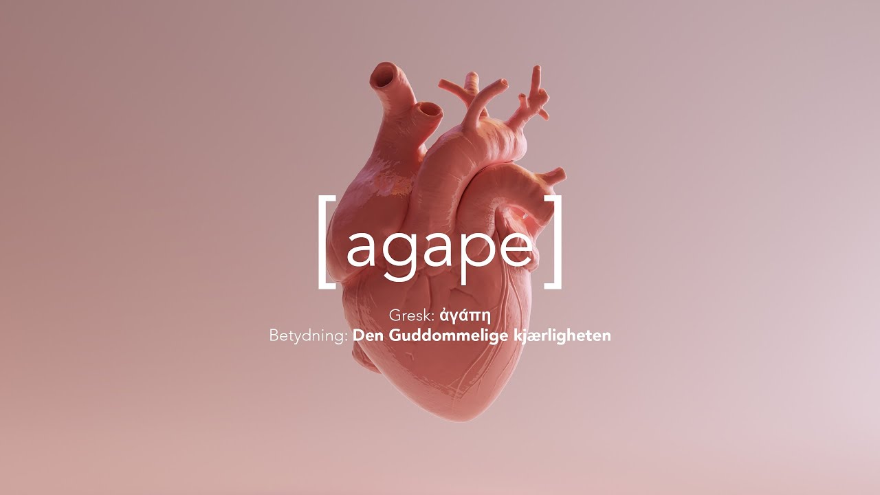 Kjærlighetologi: Agape (Egil Svartdahl)