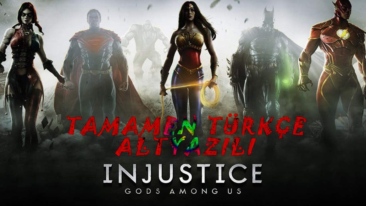 FİLM TADINDA | Injustice: Gods Among Us TÜM SİNEMATİK SAHNELER-Türkçe Altyazılı-