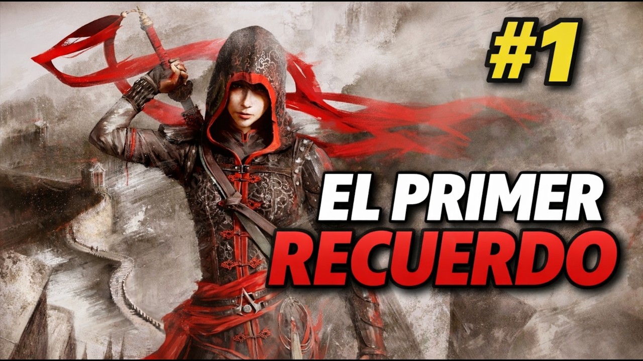 EL PRIMER RECUERDO | Assassin's Creed Chronicles China #1 - Comienza la Historia