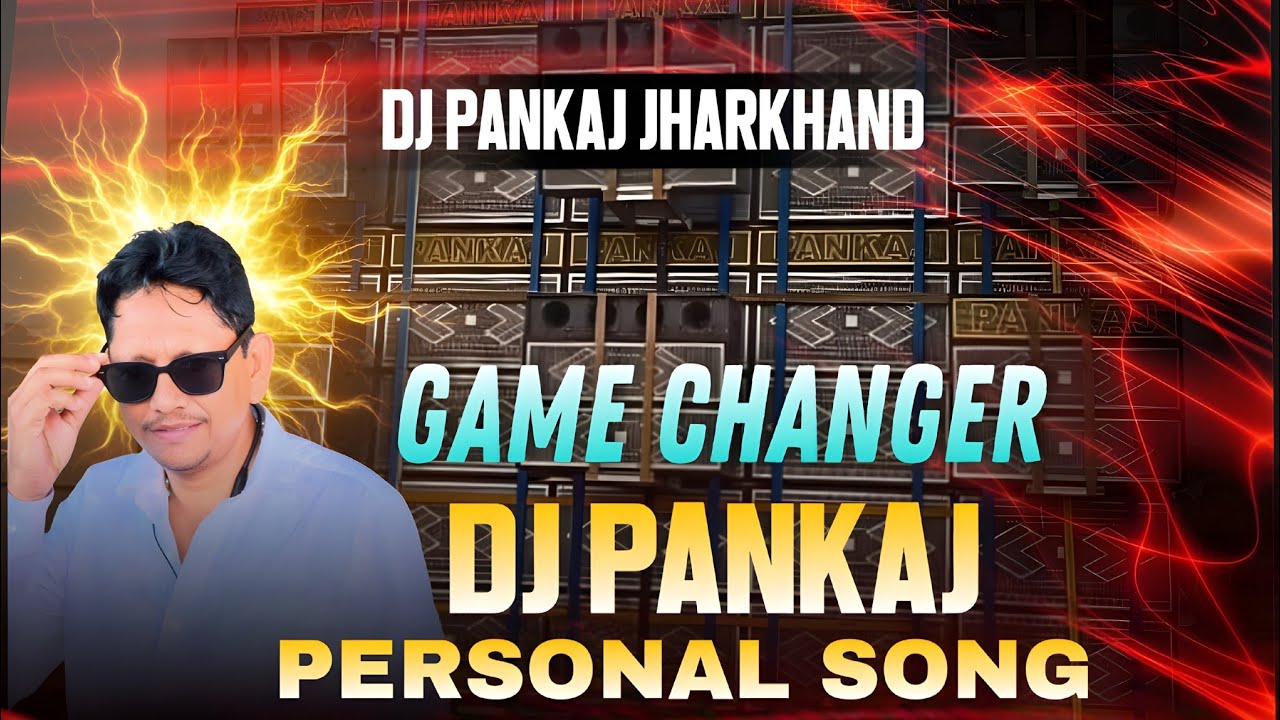 GAME CHANGER COMPETITION SONG DJ PANKAJ X DJ RIDER