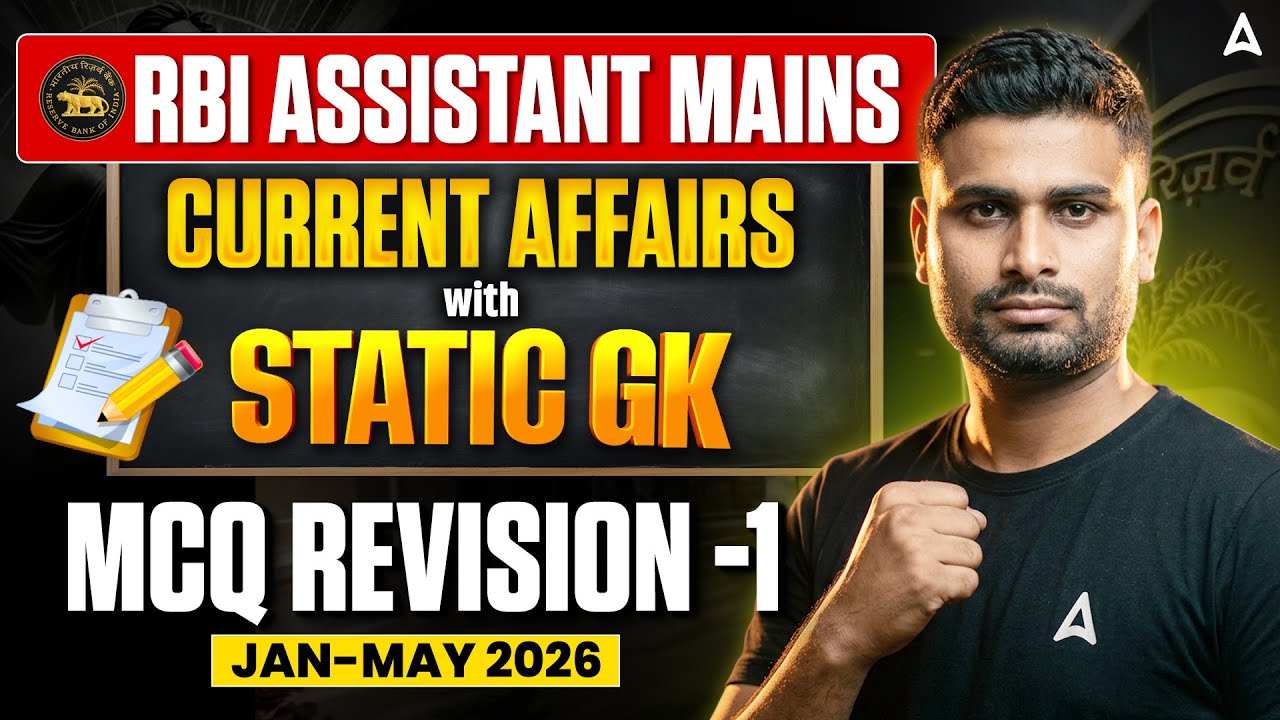 RBI Assistant Mains 2026 | Current Affairs & Static GK (Jan-May) | MCQ Revision By Vaibhav Sir