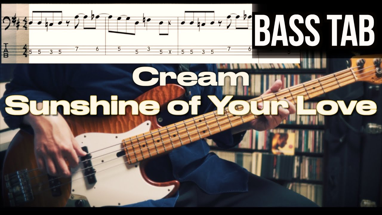 Cream - Sunshine of Your Love | Bass Cover (with TAB)