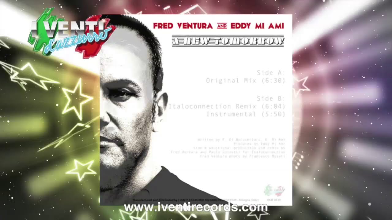 Fred Ventura and Eddy Mi Ami - A New Tomorrow ITALO DISCO 2020