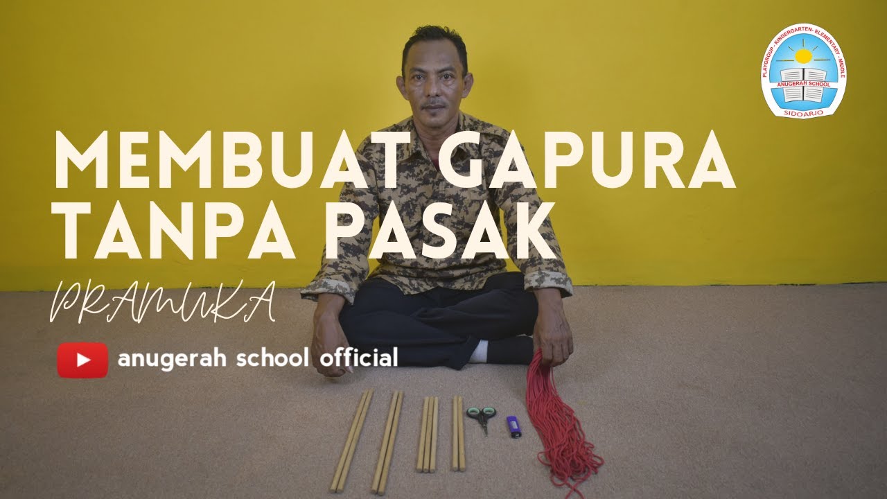 Membuat Gapura Tanpa Pasak