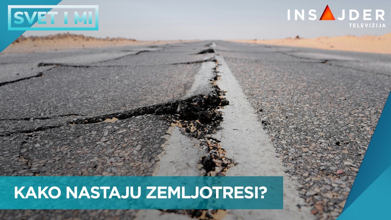 Kako nastaju zemljotresi?